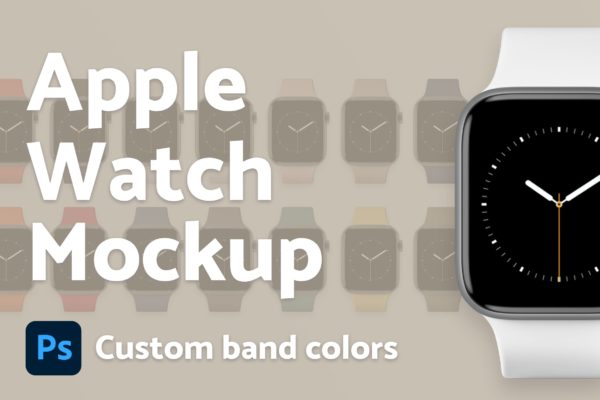 苹果Apple Watch手表PSD样机 Apple Watch with custom colors of band PSD Mockup