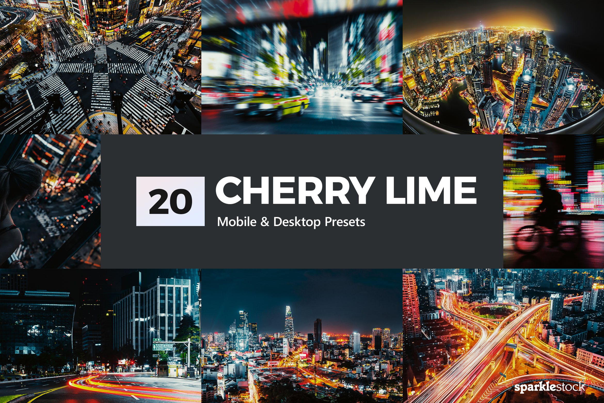 LR预设20款城市夜景摄影 20 Cherry Lime Lightroom Presets & LUTs设计素材模板